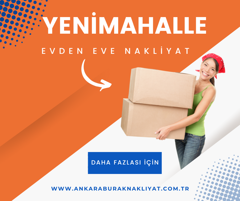 Yenimahalle Evden Eve Nakliyat